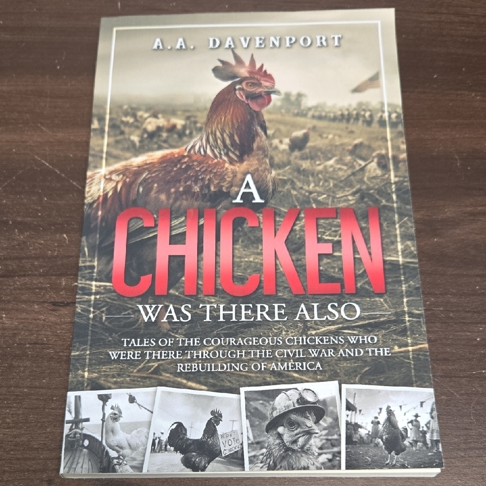 A Chicken Was There Also: Short Stories-A.A. Davenport